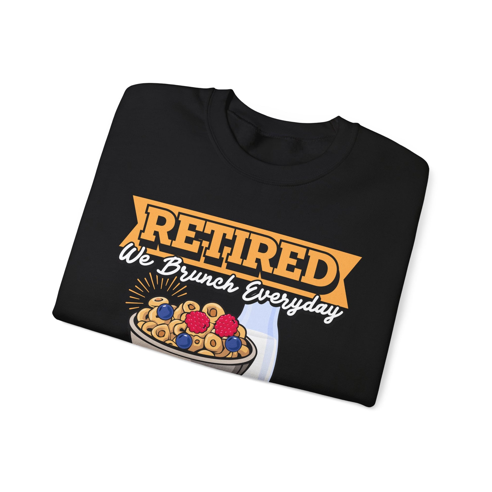 Retired: We Brunch Every Day unisex heavy blend crewneck sweatshirt, a comfortable and durable choice perfect for brunch lovers and relaxed retirement days.