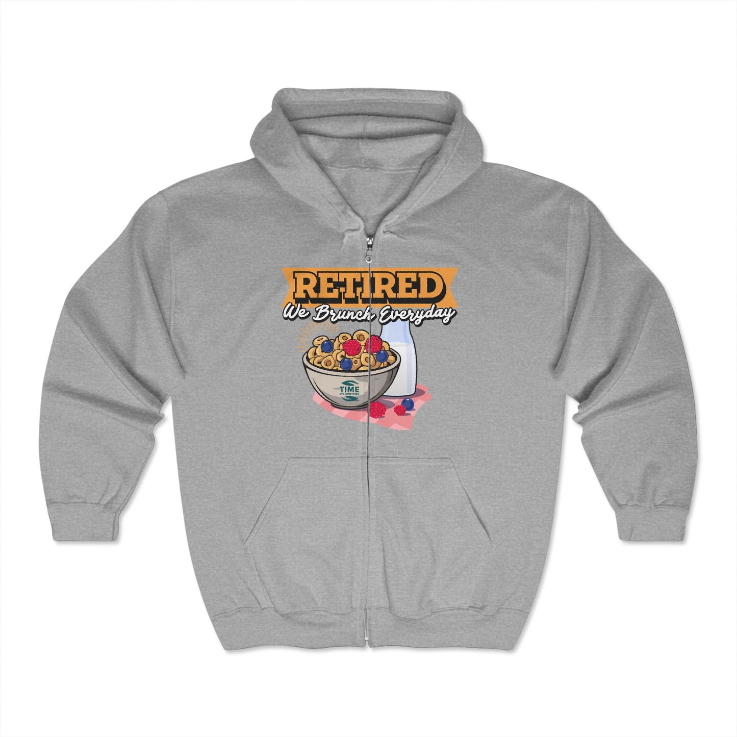 Unisex full zip hooded sweatshirt with Brunch Retirement design featuring a cozy fit perfect for retirees who love brunch every day