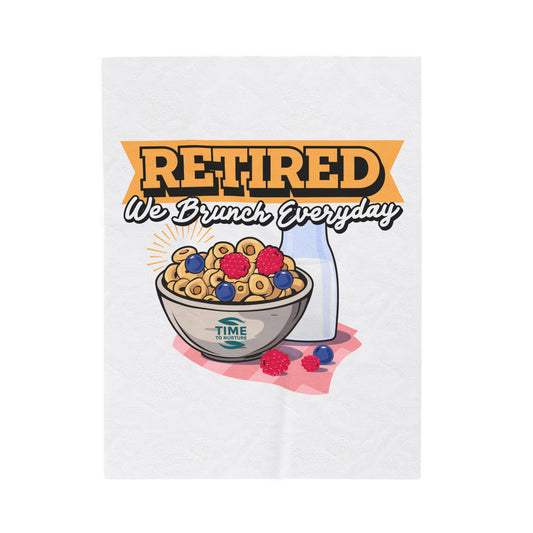 Velveteen Blanket – Retired We Brunch Every Day Cozy Throw, Soft and Luxurious Retirement Gift, Warm Lap Blanket for Relaxation, Perfect for Comfy Sofa Moments and Retirement Celebration
