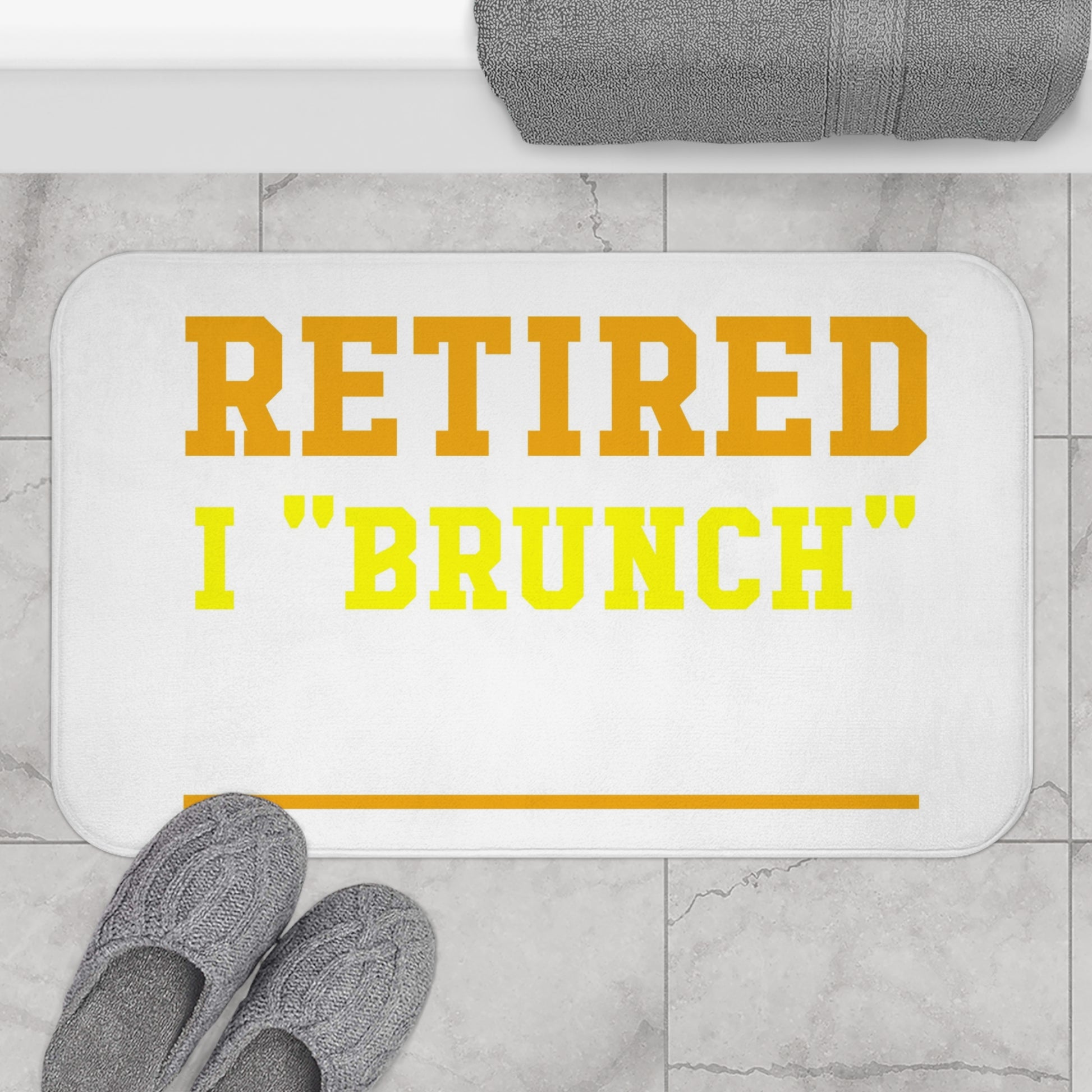 Retired & Loving Brunch bath mat with a funny, cozy design, featuring a non-slip backing, perfect for bathrooms or kitchens, a great retirement gift for brunch lovers