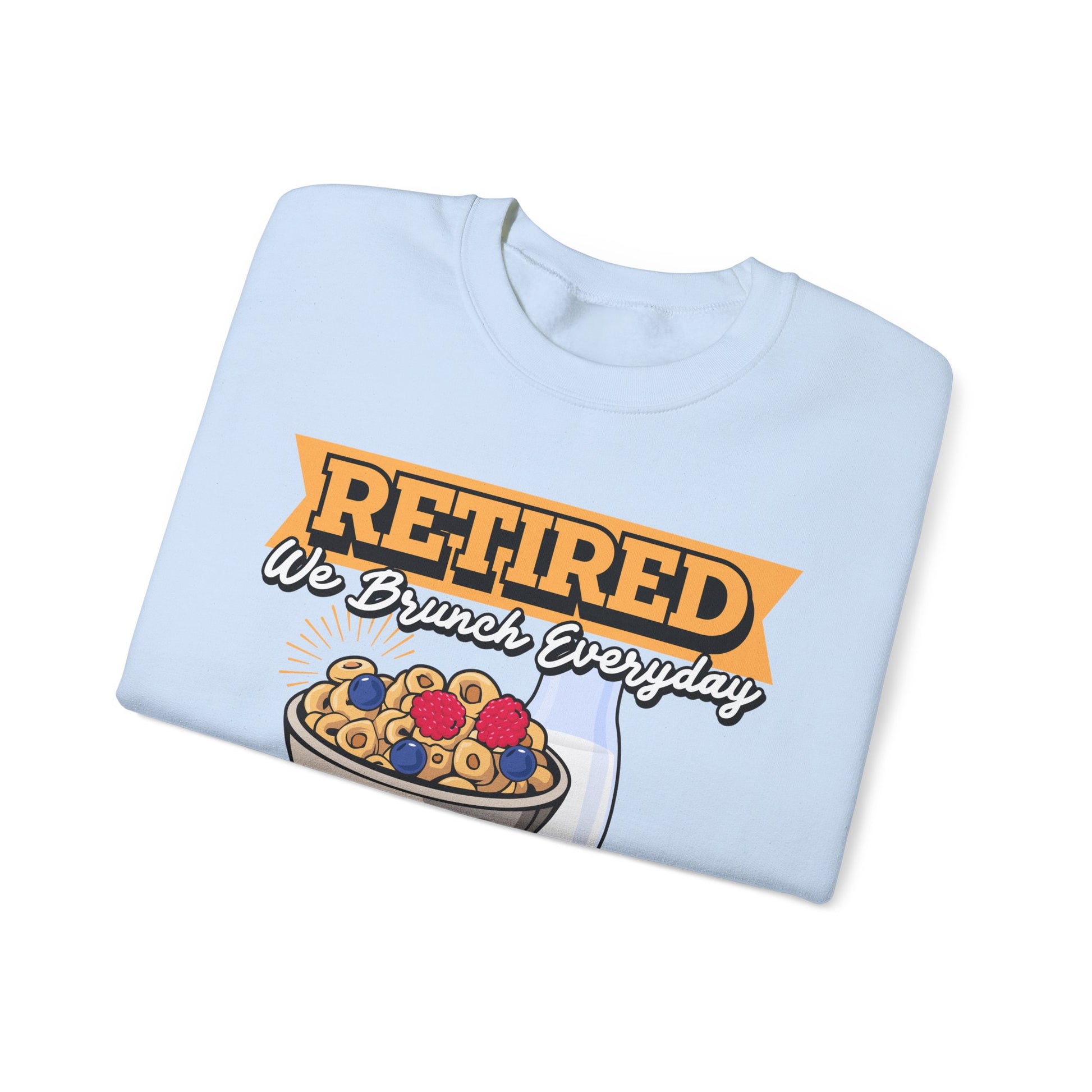 Retired: We Brunch Every Day unisex heavy blend crewneck sweatshirt, a comfortable and durable choice perfect for brunch lovers and relaxed retirement days.