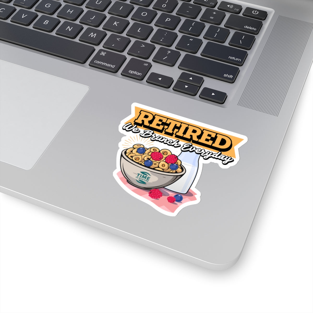A kiss-cut sticker with the phrase Retired We Brunch Everyday. A humorous design ideal as a laptop or car decal, perfect for home brunch enthusiasts or as a retirement gift.