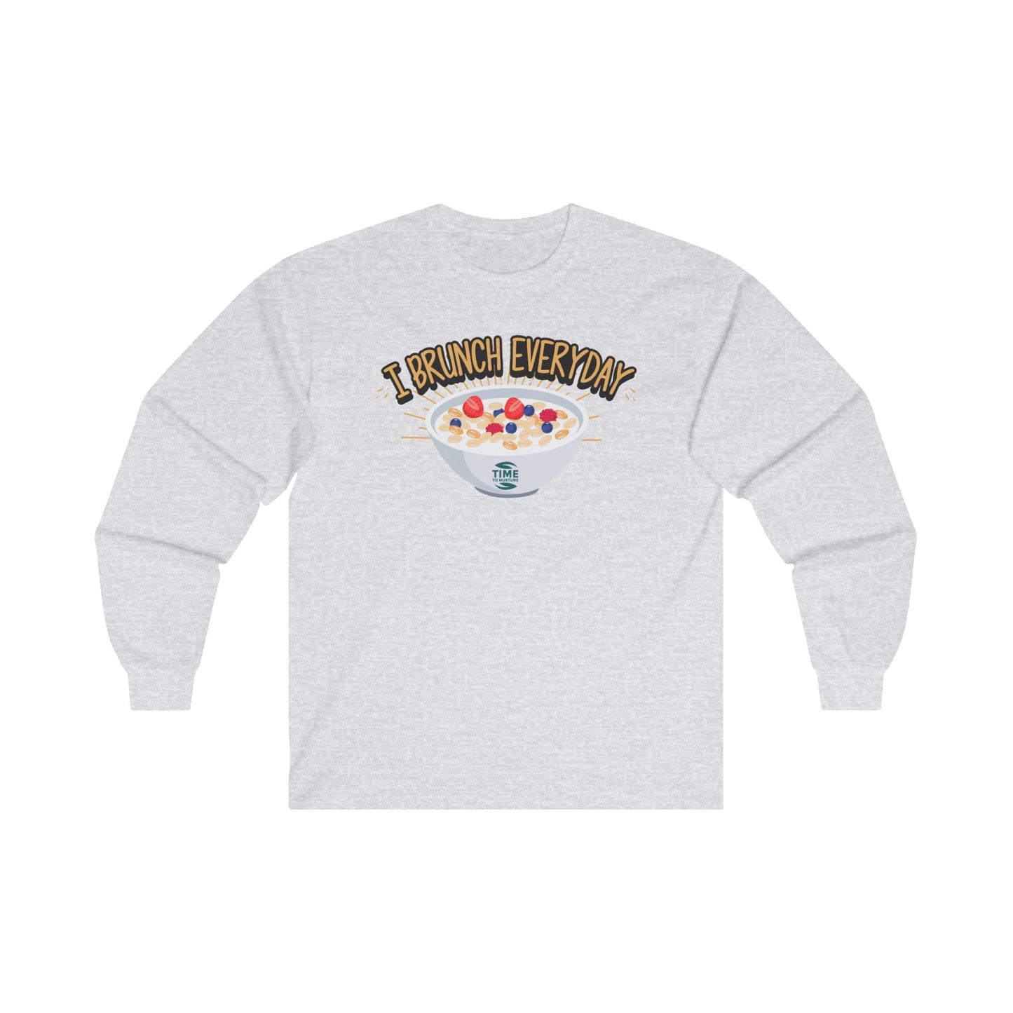 A unisex cotton long sleeve tee featuring the phrase I Brunch Everyday in a quote-style graphic design. Brunch-themed apparel perfect as a funny gift for brunch enthusiasts.
