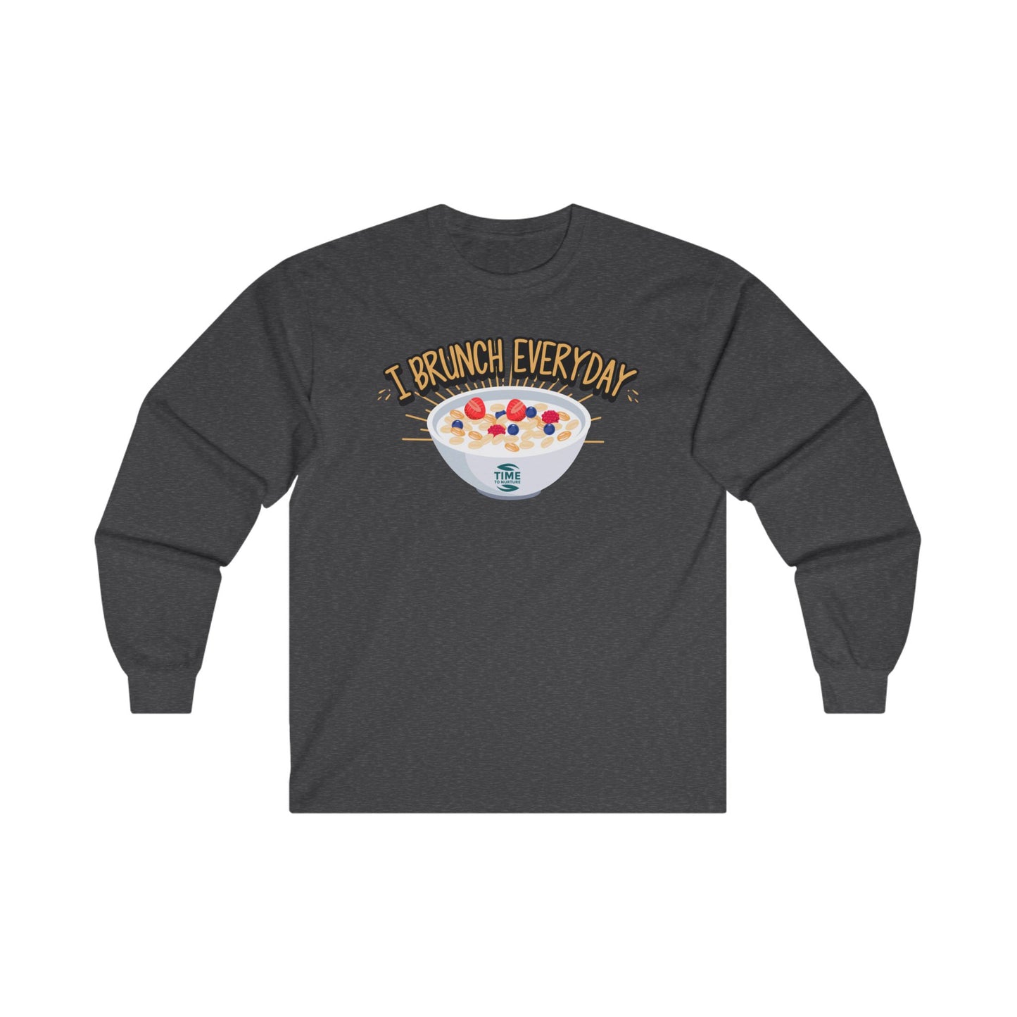 A unisex cotton long sleeve tee featuring the phrase I Brunch Everyday in a quote-style graphic design. Brunch-themed apparel perfect as a funny gift for brunch enthusiasts.