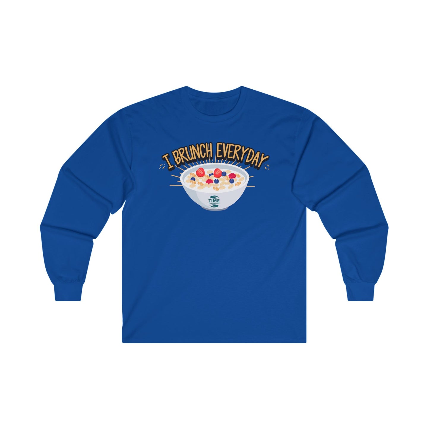 A unisex cotton long sleeve tee featuring the phrase I Brunch Everyday in a quote-style graphic design. Brunch-themed apparel perfect as a funny gift for brunch enthusiasts.