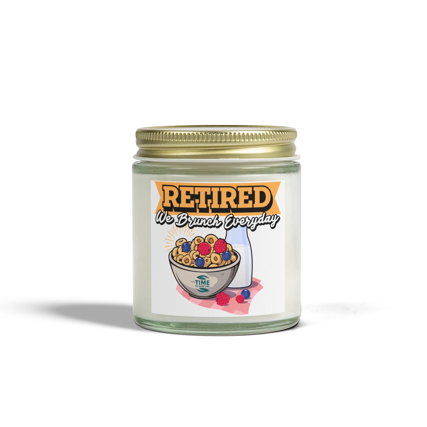Brunch Everyday scented candles made with coconut apricot wax in 4oz and 9oz sizes. A humorous retirement gift or relaxing home decor piece.