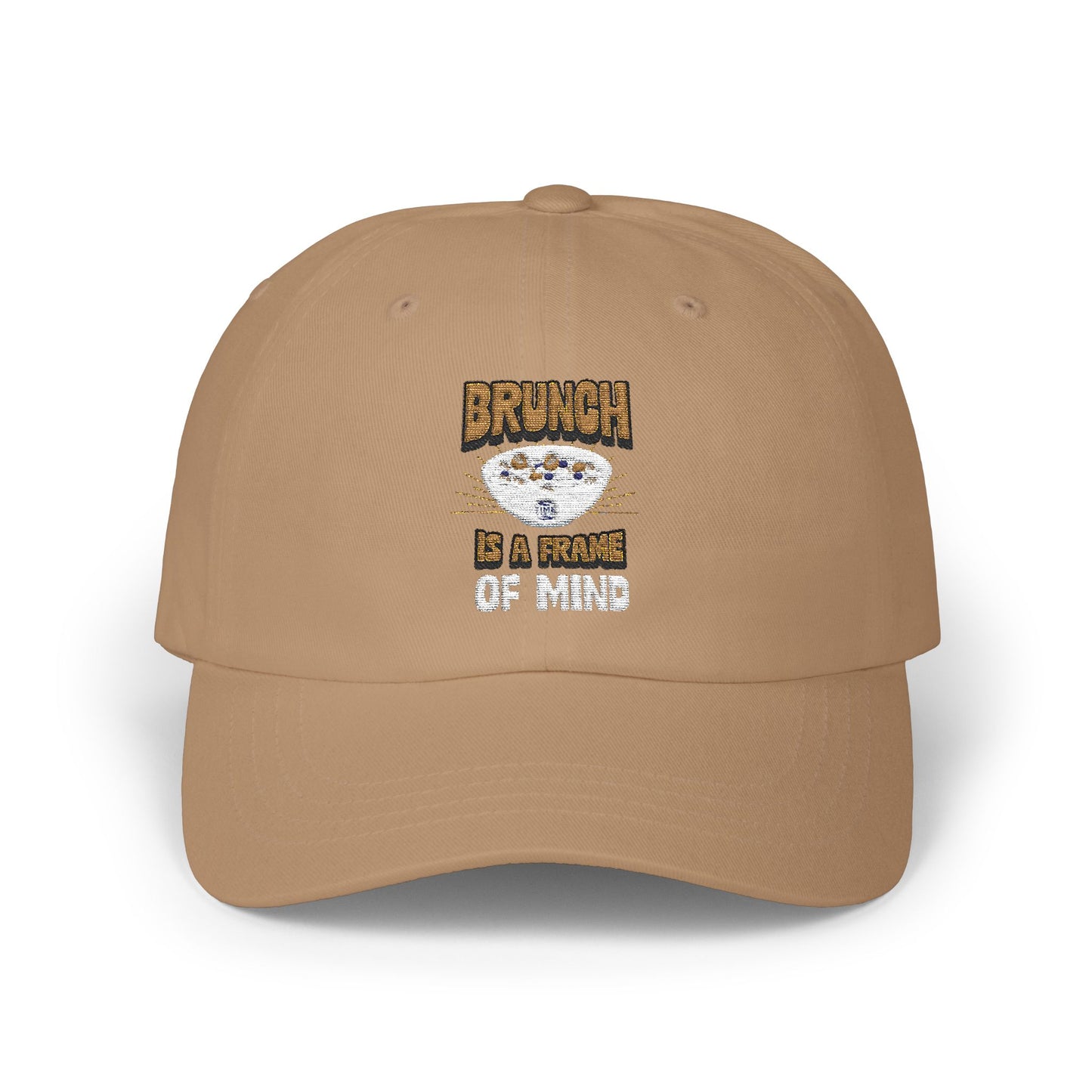 Brunch Is a Frame of Mind classic dad cap with a stylish and casual design, perfect for foodies, weekend outings, and relaxed everyday wear. A trendy gift for brunch lovers and travelers.