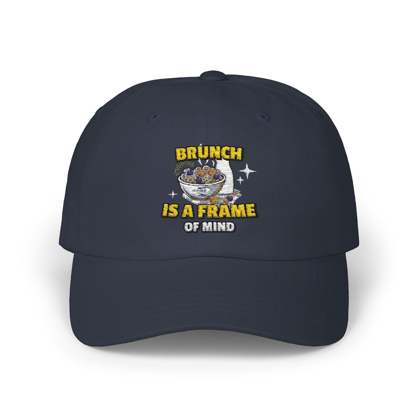 Brunch is a Frame of Mind dad cap with a classic and stylish design, perfect for brunch lovers, foodies, and weekend outings. A trendy and comfortable accessory for everyday wear.