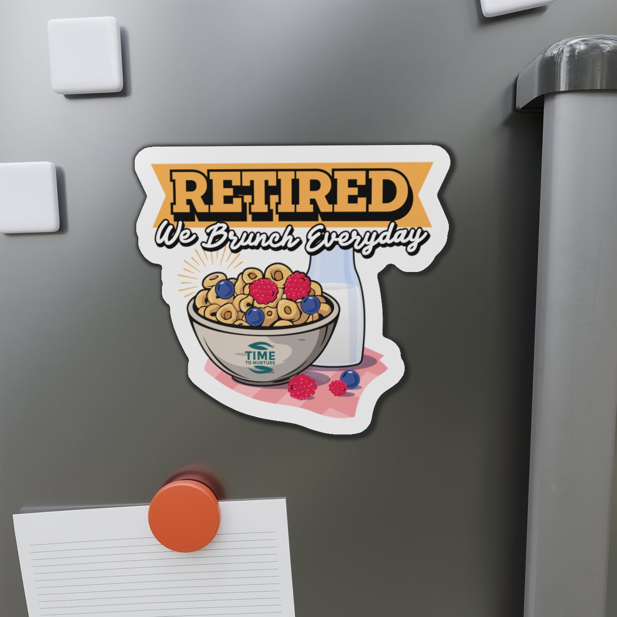 Die-cut magnet featuring a playful retirement theme with brunch-inspired design elements. Ideal for adding a quirky accent to kitchens or home offices, it makes a fun gift for retirees and brunch enthusiasts.
