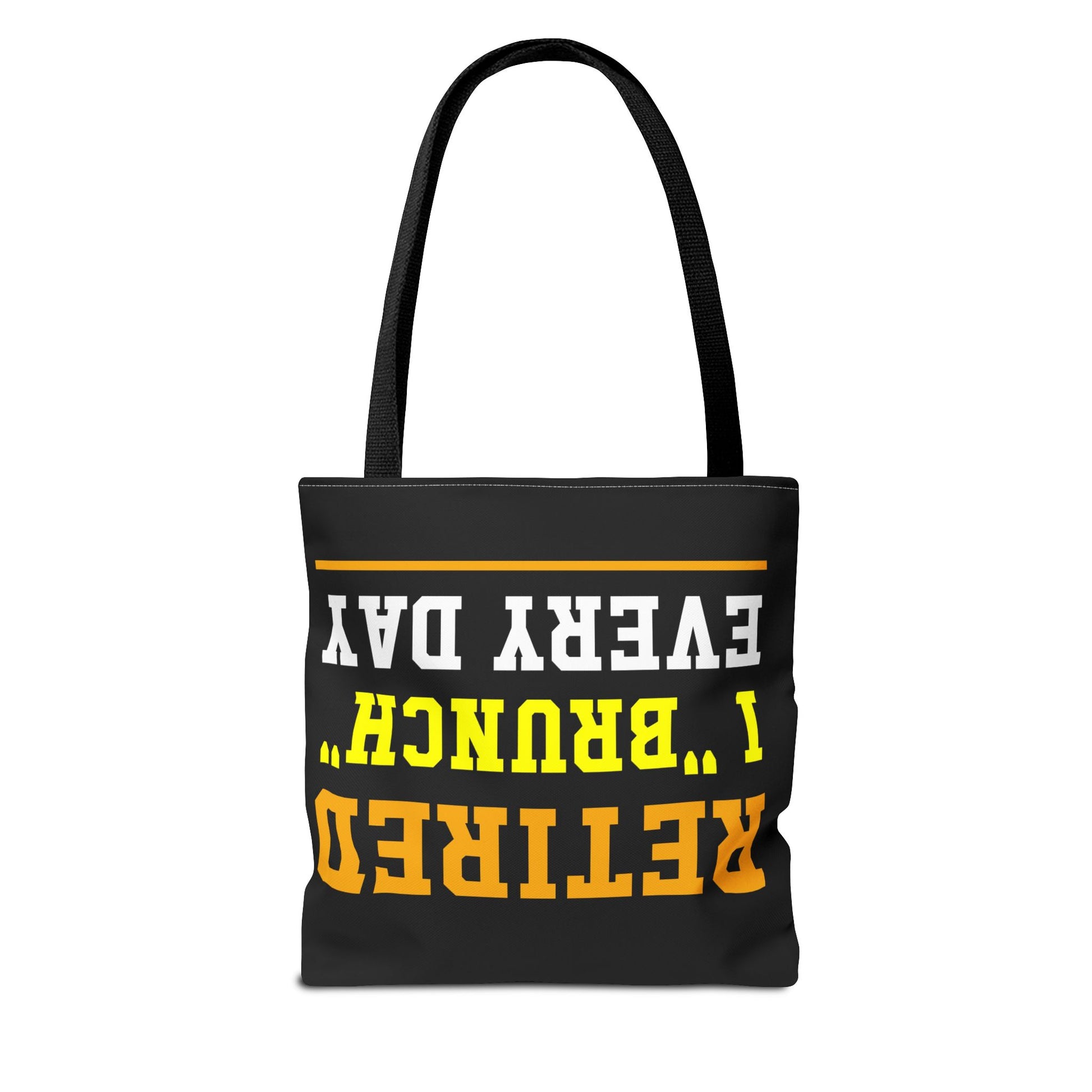 Fun Retired I Brunch Every Day tote bag with bold, stylish text, perfect for retirees, brunch lovers, and eco-friendly shopping.
