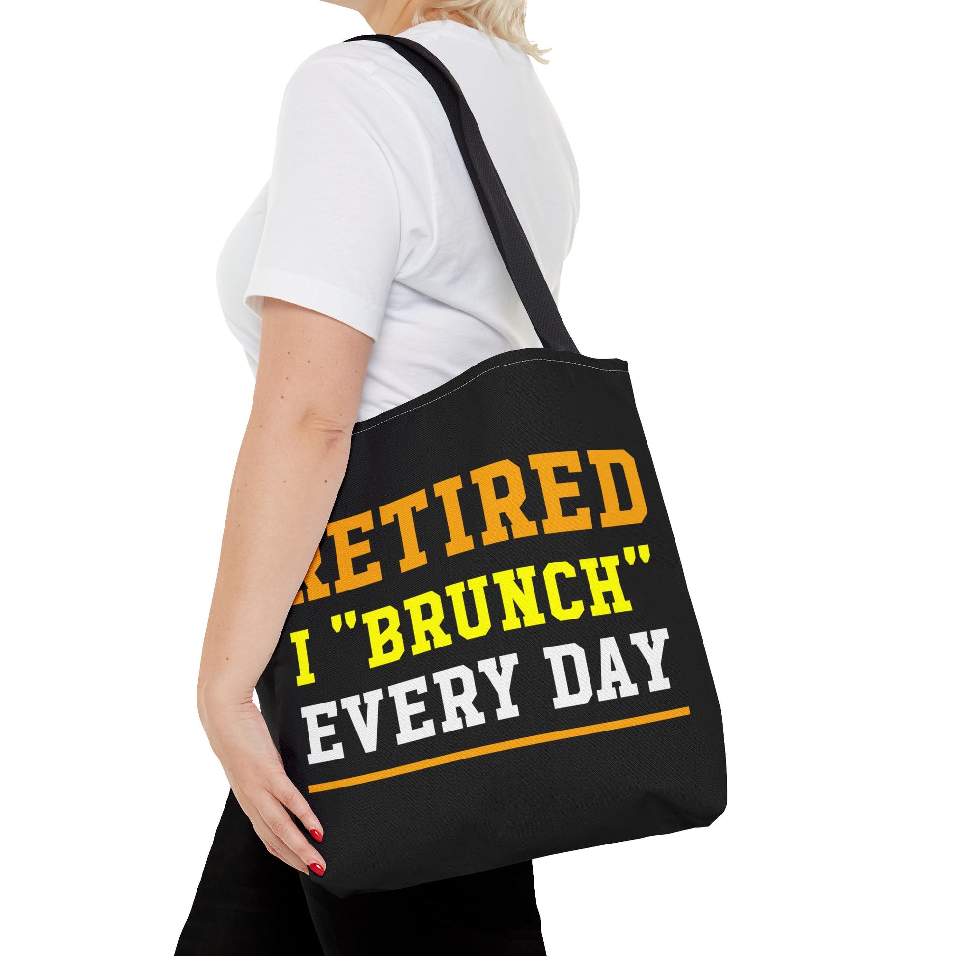 Fun Retired I Brunch Every Day tote bag with bold, stylish text, perfect for retirees, brunch lovers, and eco-friendly shopping.