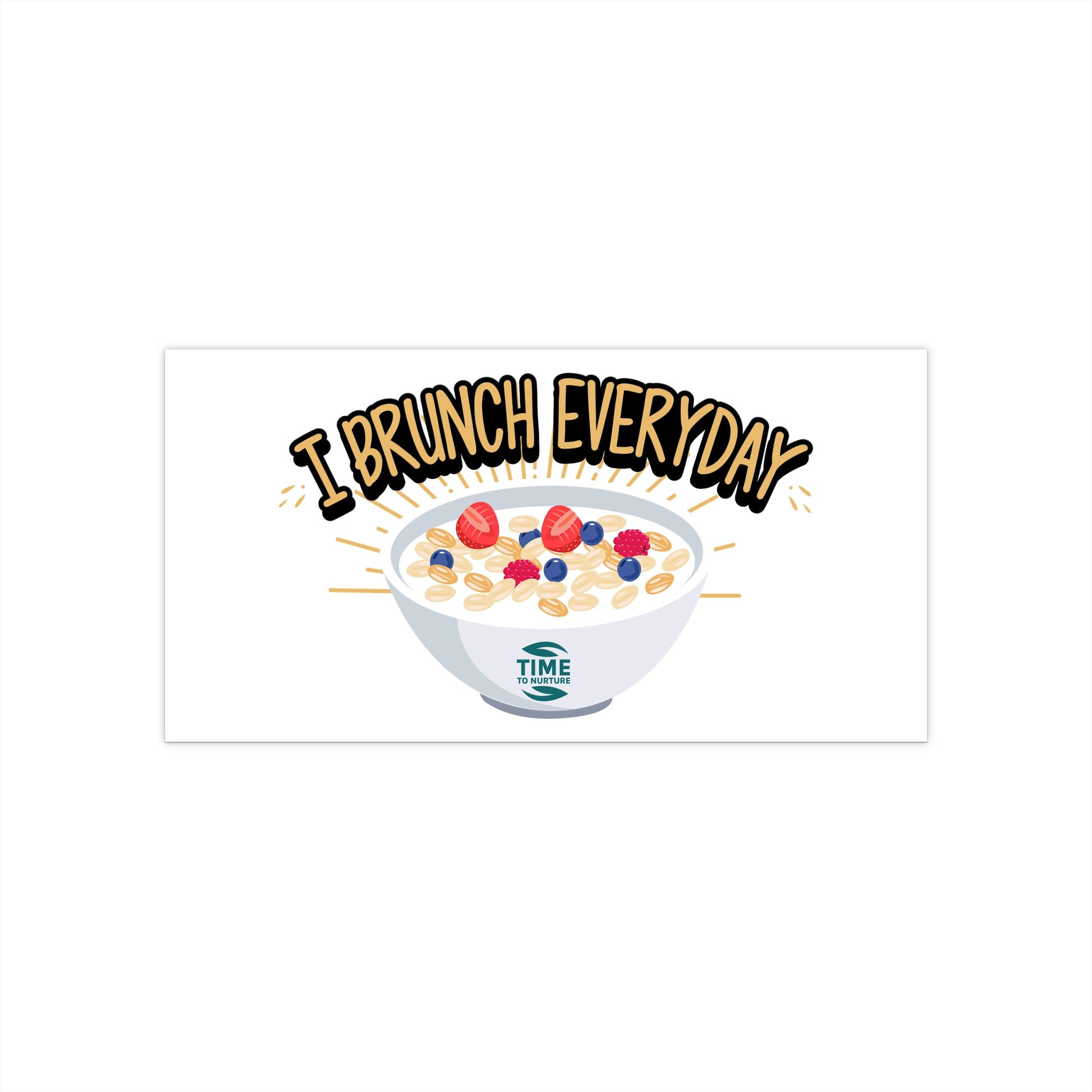 Funny "Brunch Everyday" bumper sticker with a sarcastic touch, perfect for cars, laptops, water bottles, and coolers; a trendy vinyl decal for brunch lovers and foodies.