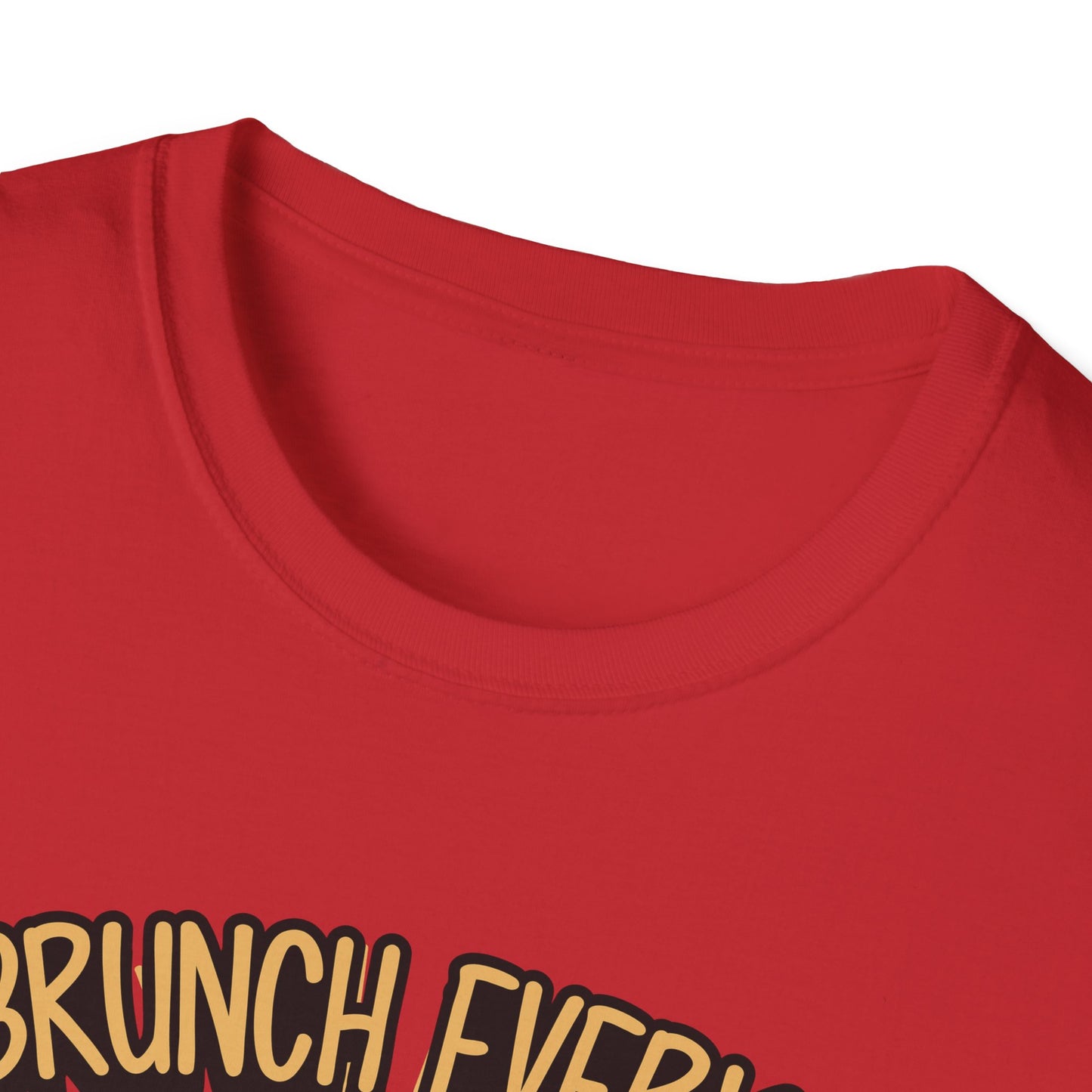 "I Brunch Every Day" unisex softstyle t-shirt, ethically made with superior comfort and durability, offering timeless style for everyday wear or as a fun digital brunch retirement gag gift.