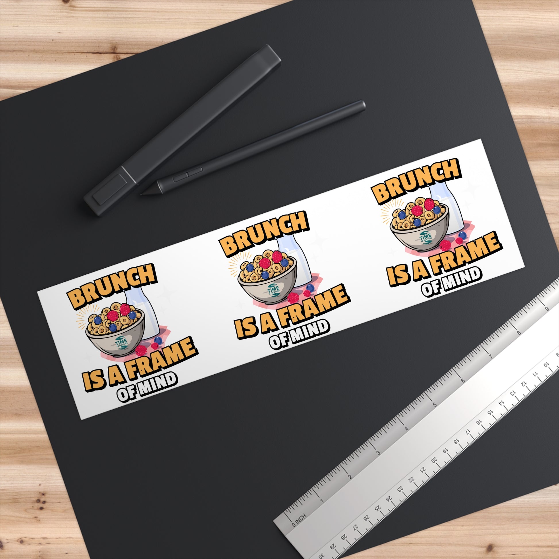 Rectangular bumper sticker with bold, stylish text that reads "Brunch Is a Frame of Mind." The design is modern and playful, perfect for cars, laptops, water bottles, and more—ideal for brunch lovers and foodies.7