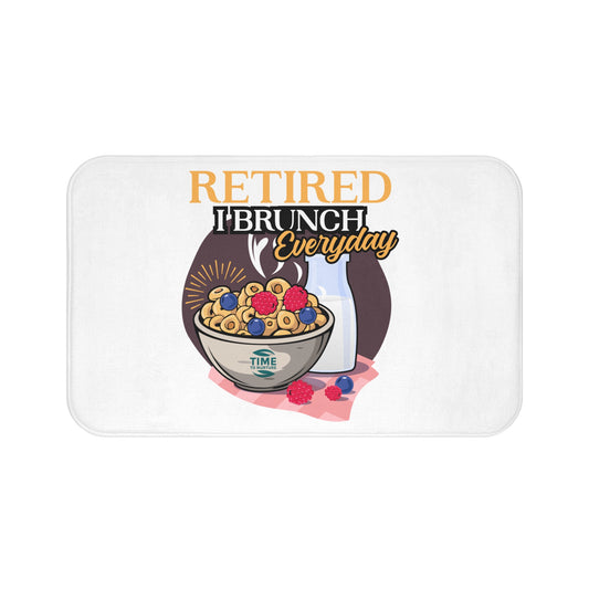 Retired I Brunch Everyday bath mat with a cozy and stylish design, perfect for retirees, brunch enthusiasts, and food lovers. A fun home decor piece for the bathroom or kitchen and a unique retirement gift.