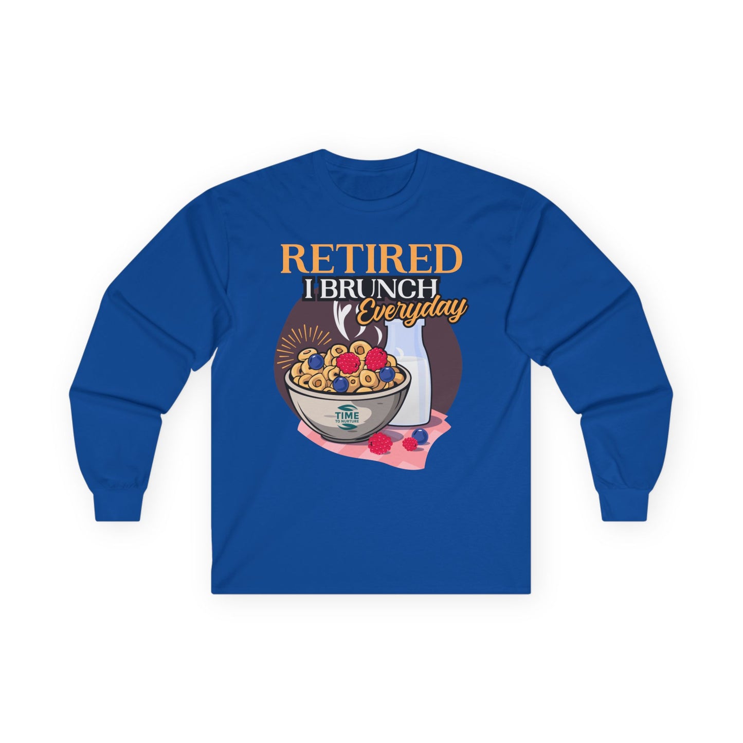 Retired I Brunch Everyday unisex ultra cotton long sleeve tee in a comfortable, durable design, perfect for retirement and brunch lovers