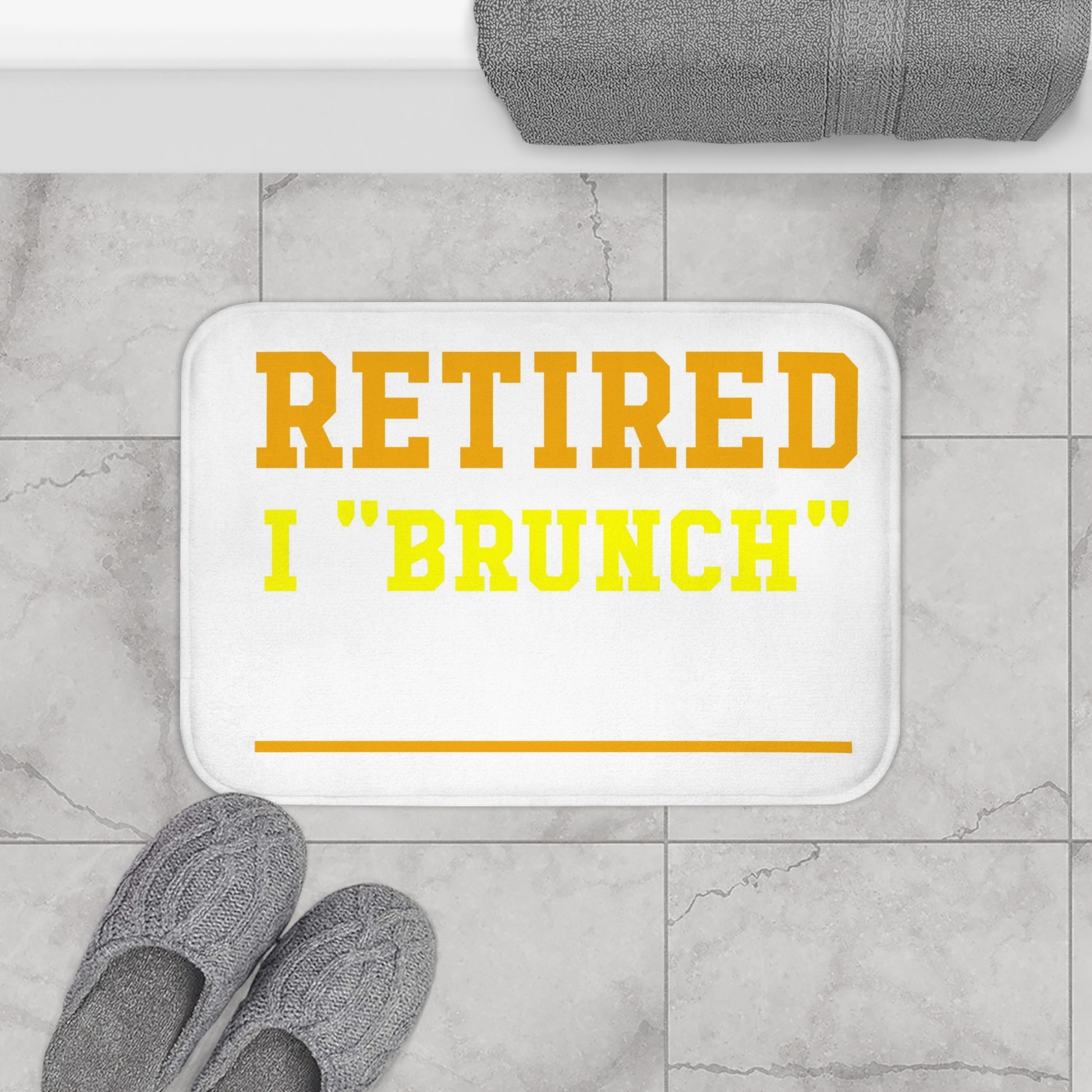 Retired & Loving Brunch bath mat with a funny, cozy design, featuring a non-slip backing, perfect for bathrooms or kitchens, a great retirement gift for brunch lovers