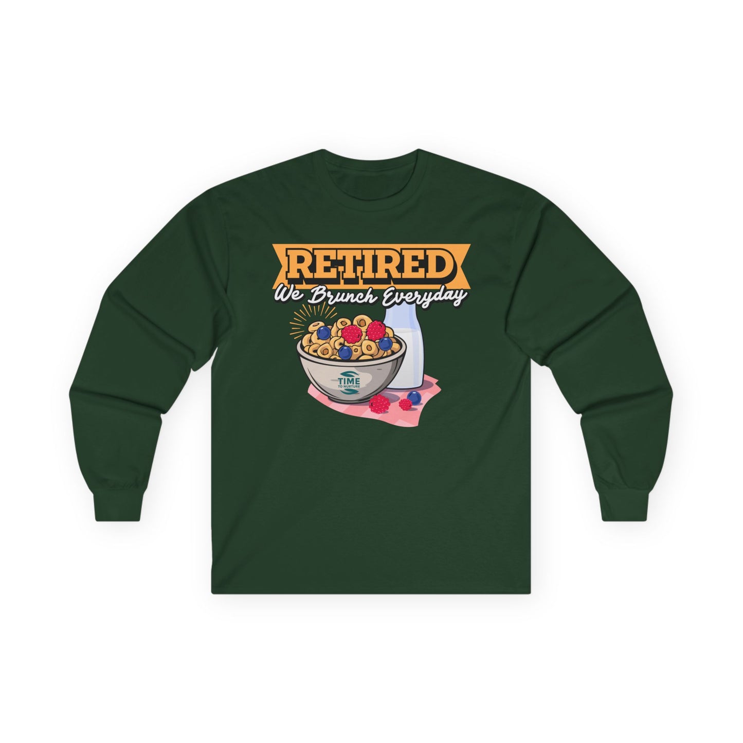 "Retired, We Brunch Every Day" long sleeve tee, a comfortable and stylish unisex cotton shirt, perfect for leisurely days, relaxation, and as the ultimate retirement gift.