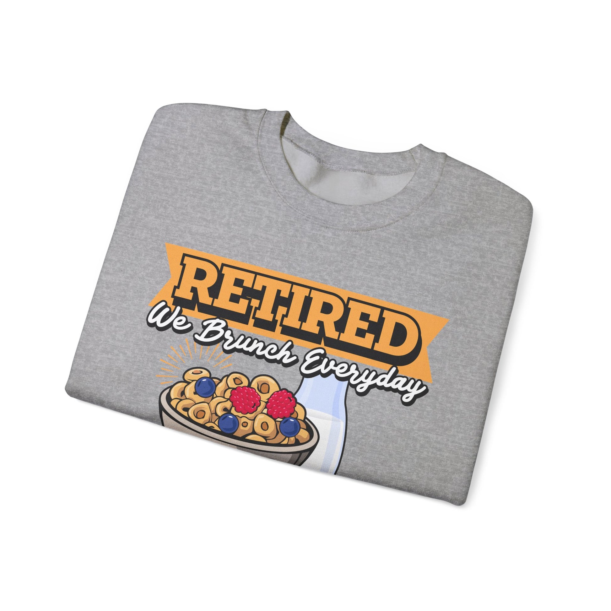 Retired: We Brunch Every Day unisex heavy blend crewneck sweatshirt, a comfortable and durable choice perfect for brunch lovers and relaxed retirement days.