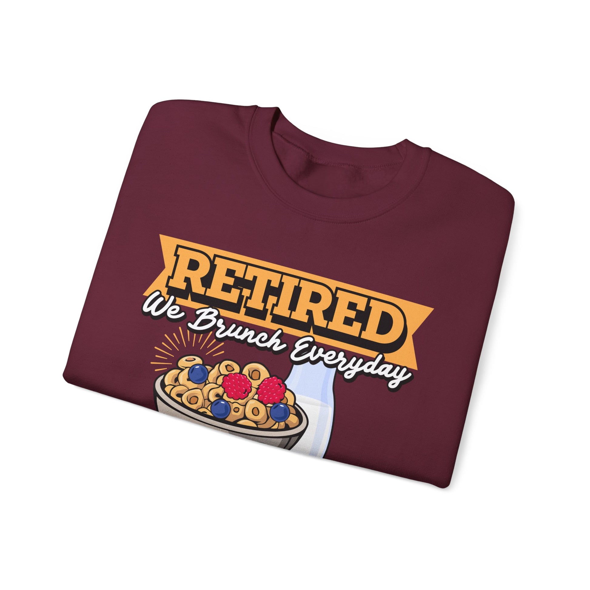 Retired: We Brunch Every Day unisex heavy blend crewneck sweatshirt, a comfortable and durable choice perfect for brunch lovers and relaxed retirement days.