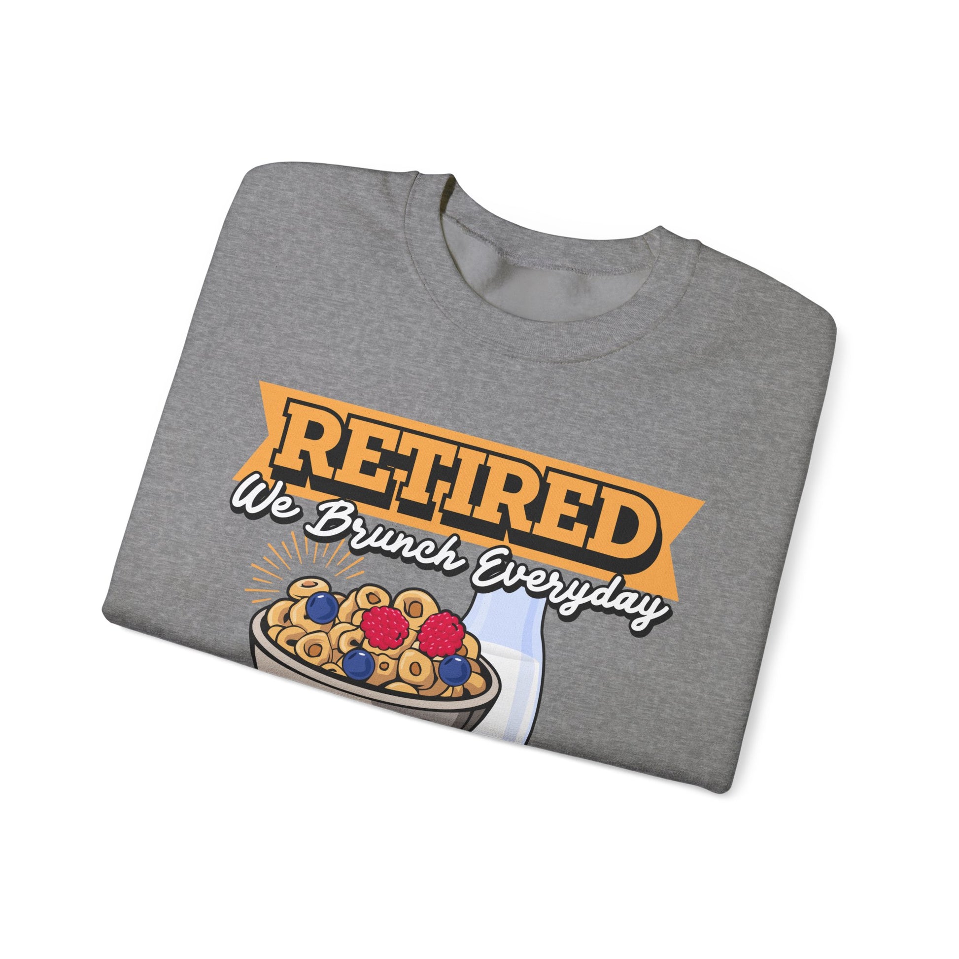 Retired: We Brunch Every Day unisex heavy blend crewneck sweatshirt, a comfortable and durable choice perfect for brunch lovers and relaxed retirement days.