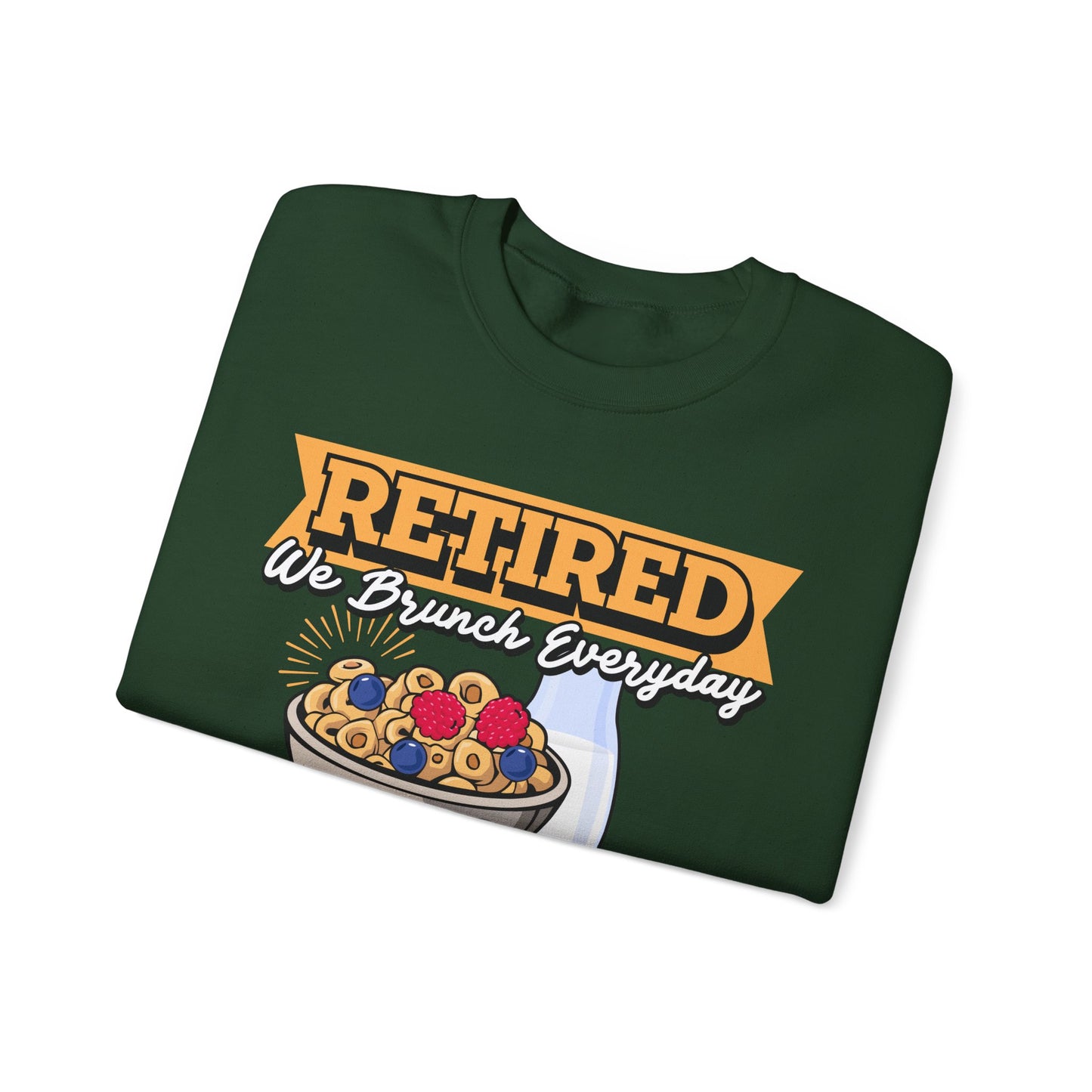 Retired: We Brunch Every Day unisex heavy blend crewneck sweatshirt, a comfortable and durable choice perfect for brunch lovers and relaxed retirement days.