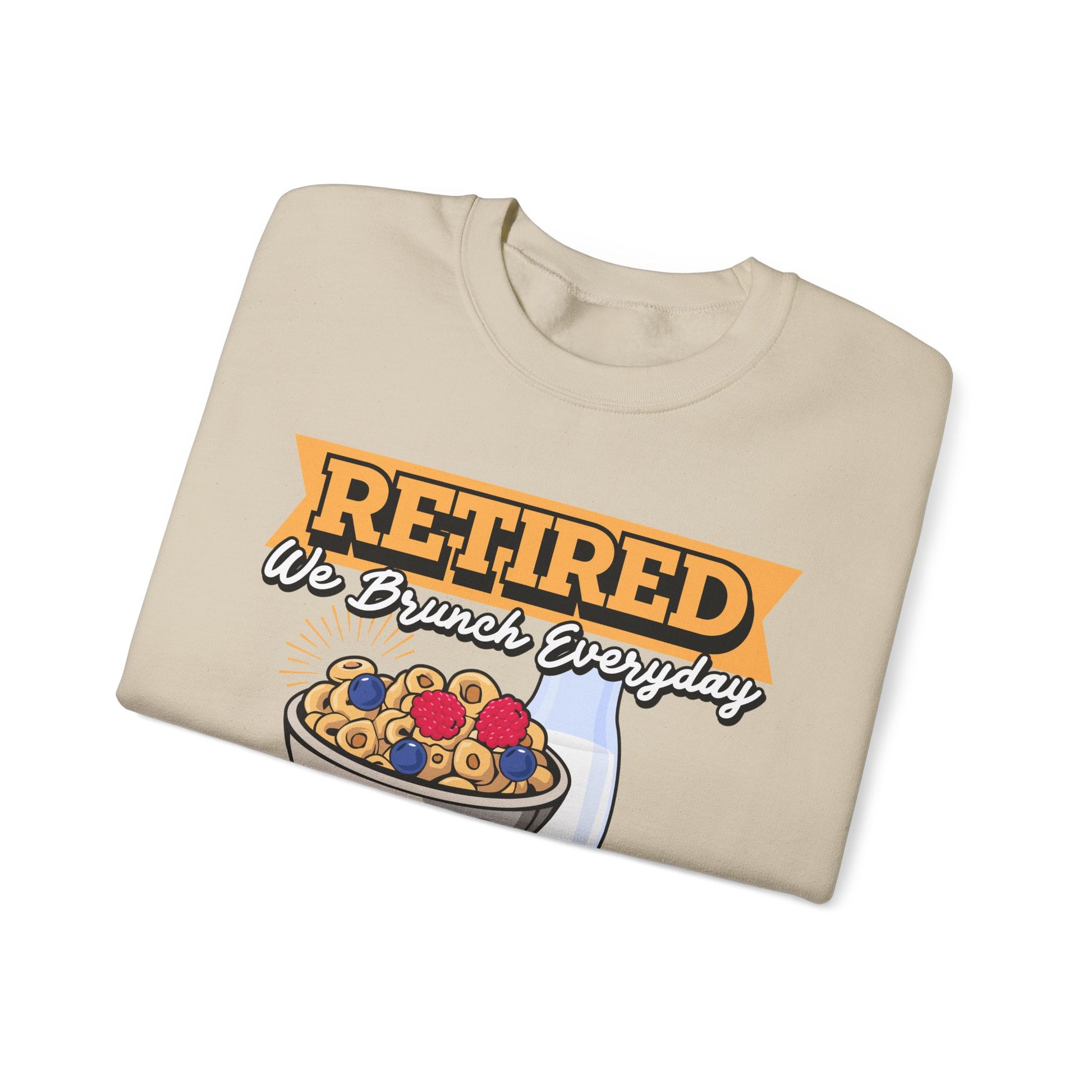 Retired: We Brunch Every Day unisex heavy blend crewneck sweatshirt, a comfortable and durable choice perfect for brunch lovers and relaxed retirement days.