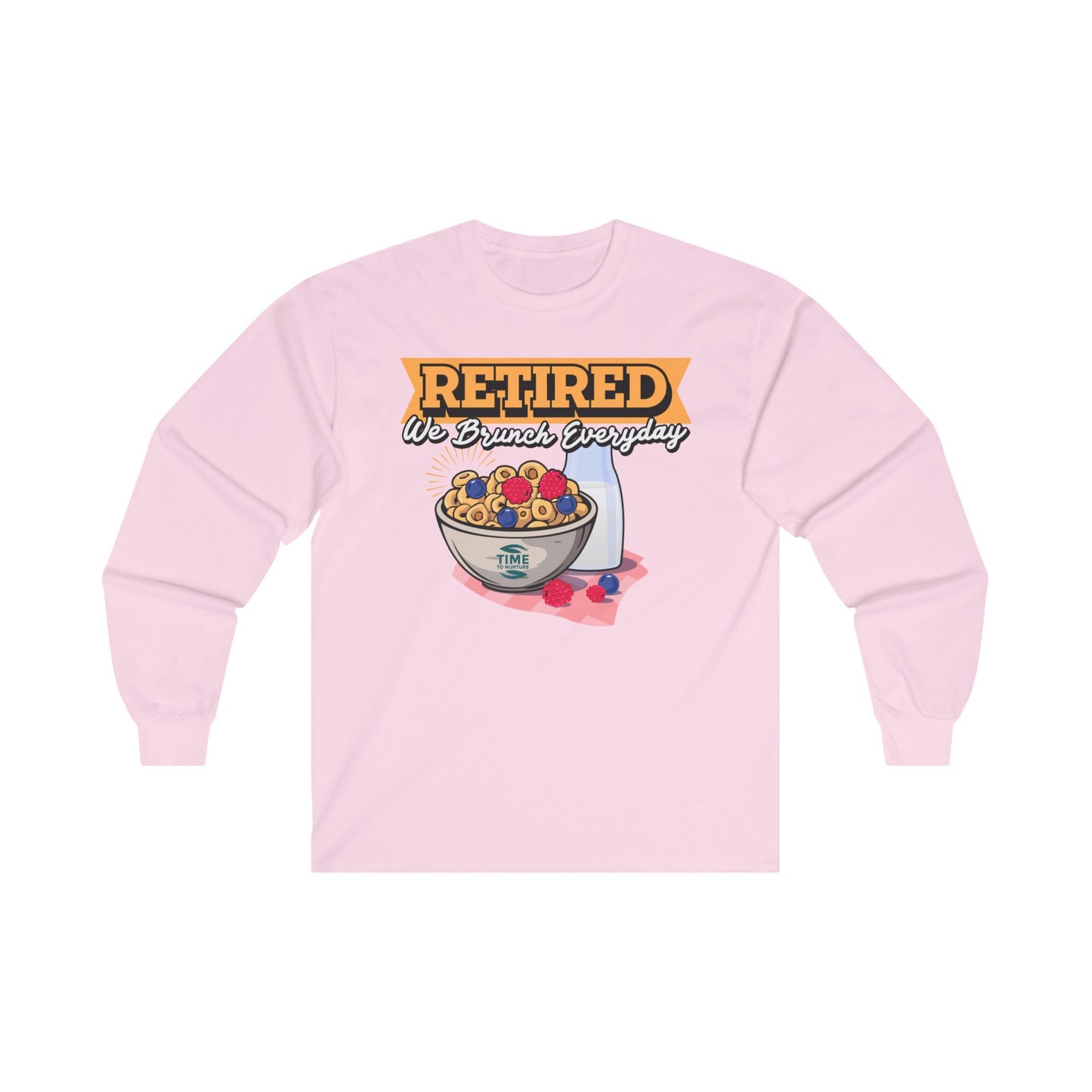 Unisex cotton graphic long sleeve tee featuring the phrase "Retired We Brunch Everyday." Perfect for capturing weekend brunch vibes, Sunday funday, and celebrating retired life with comfort and style.