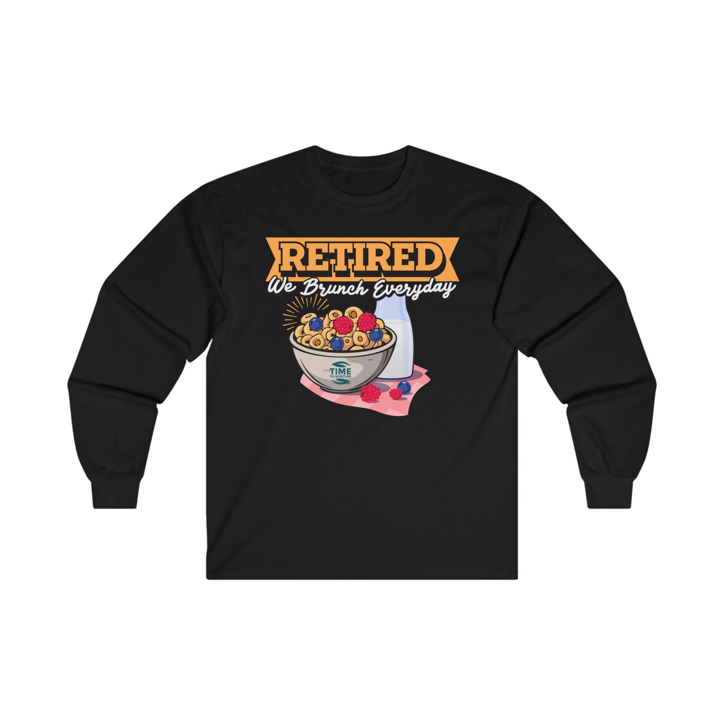 Unisex cotton graphic long sleeve tee featuring the phrase "Retired We Brunch Everyday." Perfect for capturing weekend brunch vibes, Sunday funday, and celebrating retired life with comfort and style.