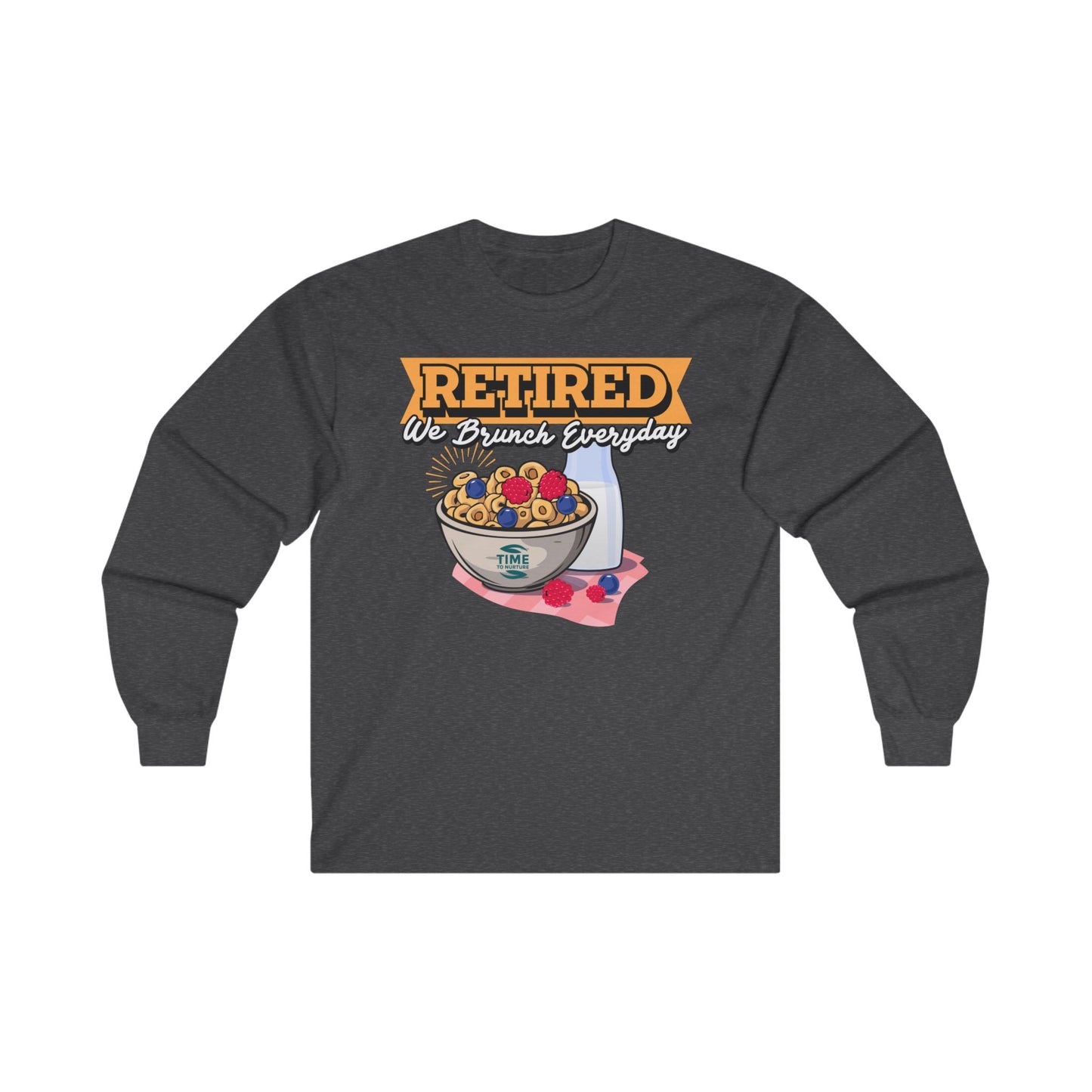 Unisex cotton graphic long sleeve tee featuring the phrase "Retired We Brunch Everyday." Perfect for capturing weekend brunch vibes, Sunday funday, and celebrating retired life with comfort and style.