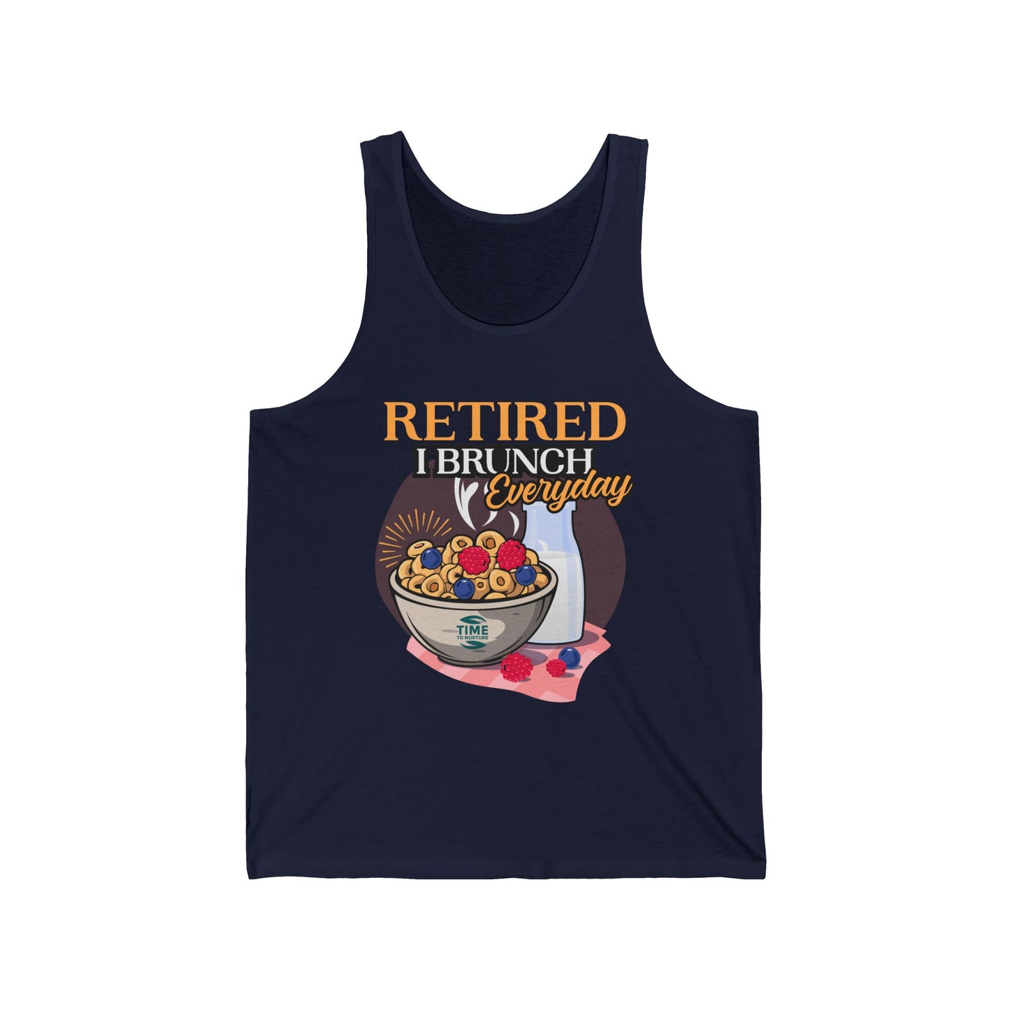Unisex tank top with the text "Retired I Brunch Everyday" designed as a humorous retirement gift. Perfect for brunch lovers and retirees.
