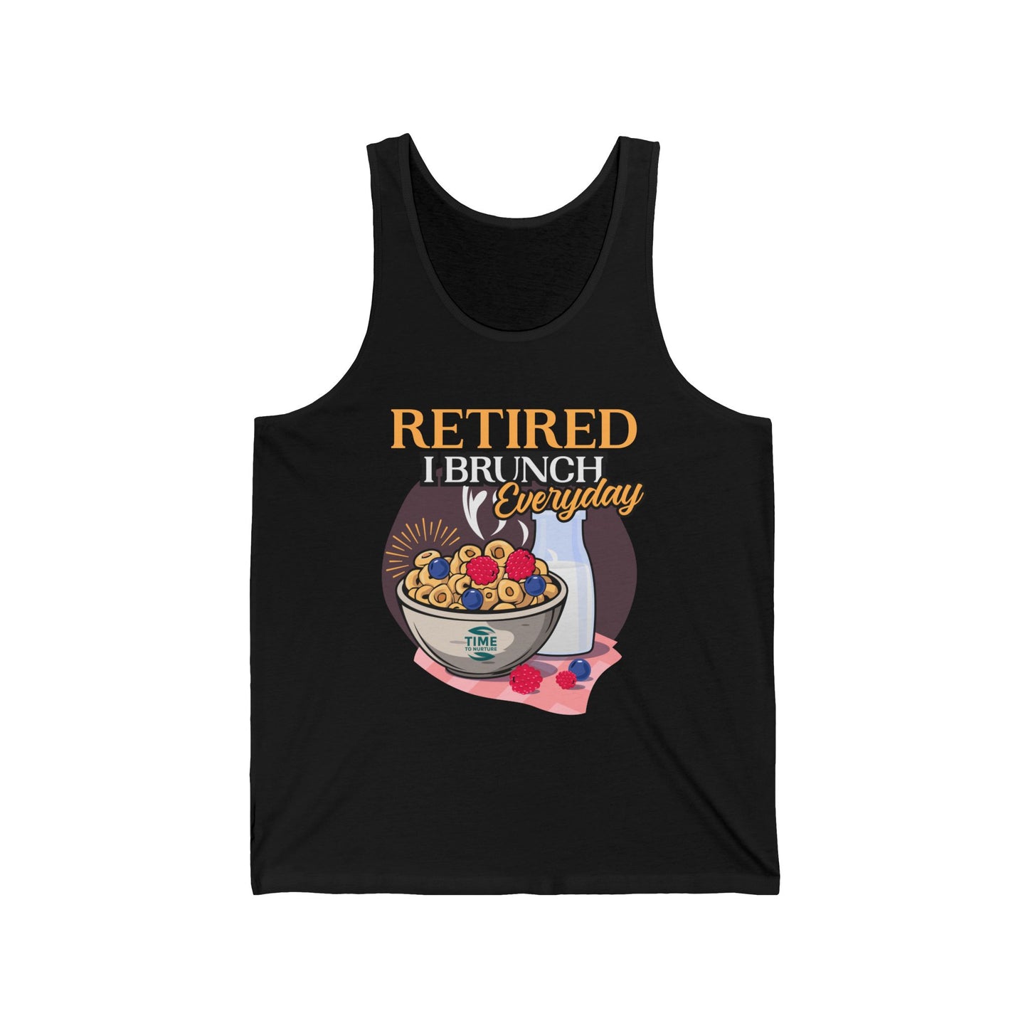 Unisex tank top with the text "Retired I Brunch Everyday" designed as a humorous retirement gift. Perfect for brunch lovers and retirees.