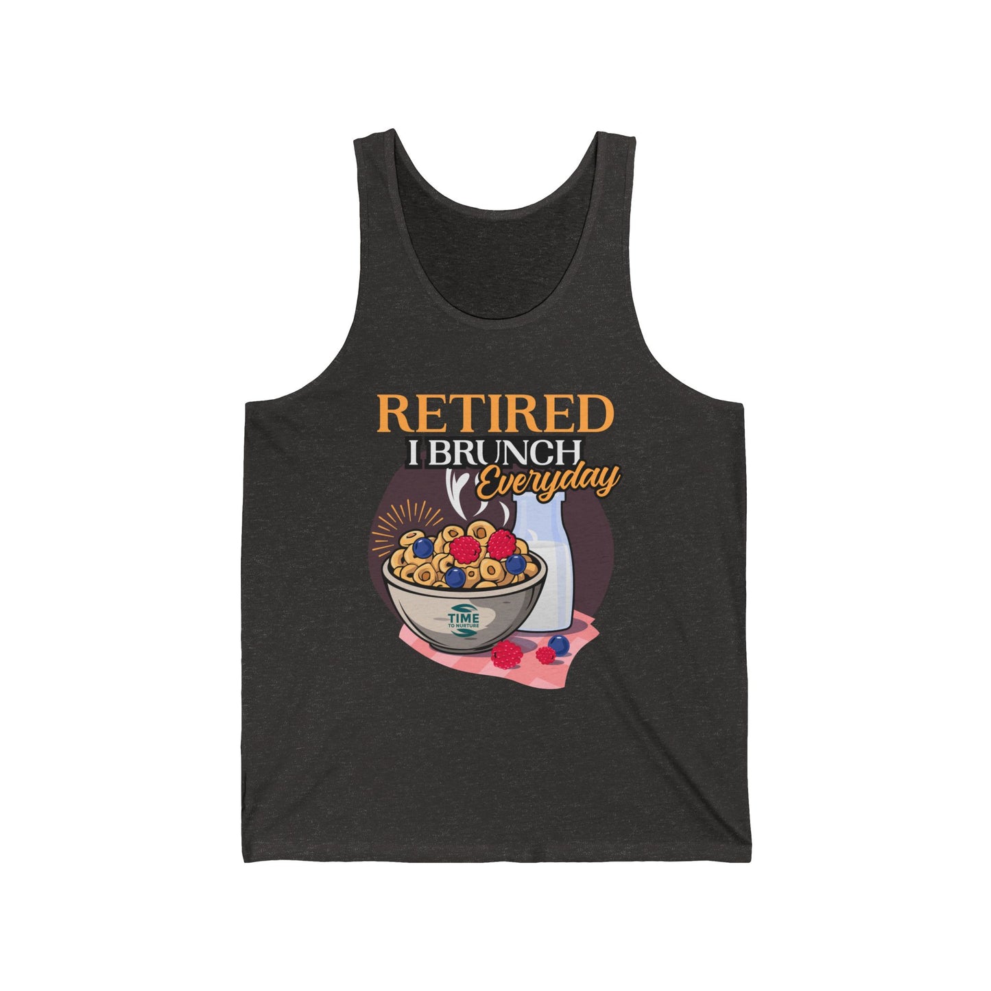 Unisex tank top with the text "Retired I Brunch Everyday" designed as a humorous retirement gift. Perfect for brunch lovers and retirees.