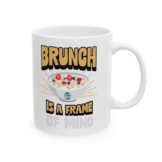 White ceramic mug with "Brunch Is a Frame of Mind" design, perfect for coffee or tea lovers, brunch enthusiasts, and kitchen decor.