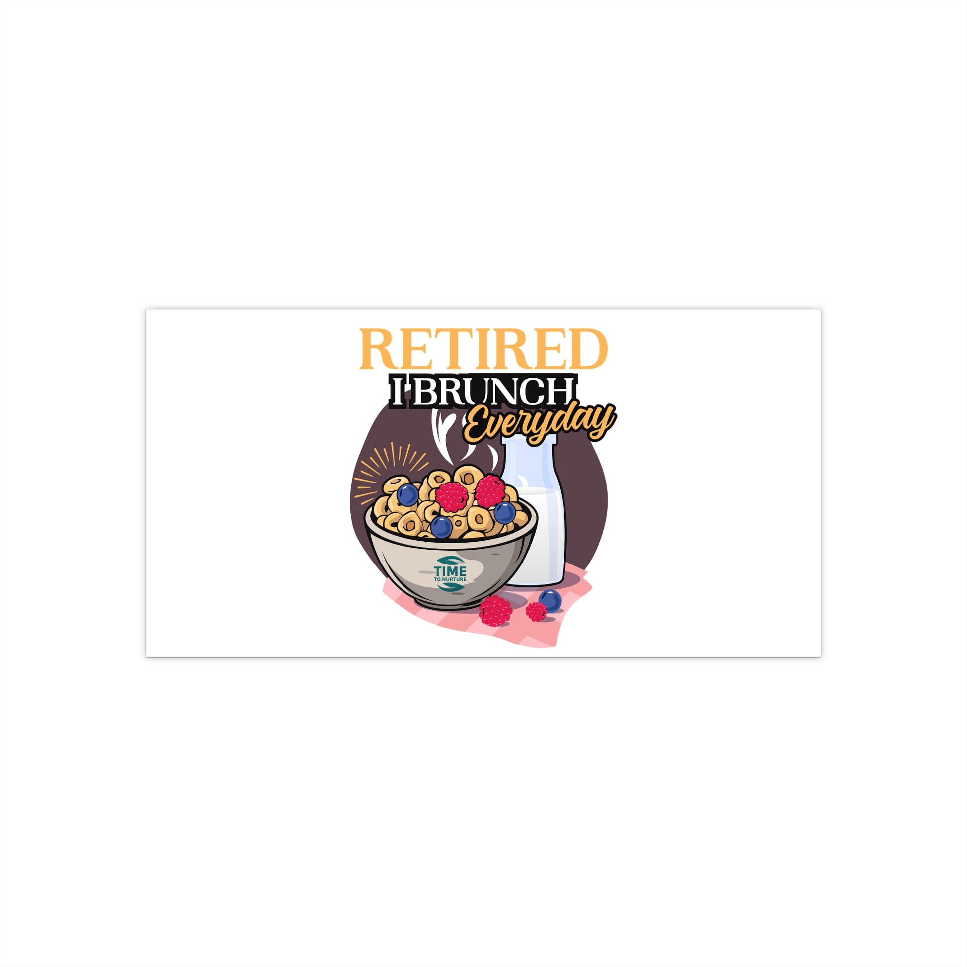 retired and brunching everyday bumper sticker with a funny retirement quote perfect for brunch lovers, car decals, laptops, coolers, and retirement party accessories